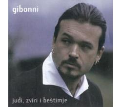 GIBONNI - ZLATAN STIPISIC - Judi, zviri i bestimje, 7 Porina, 20